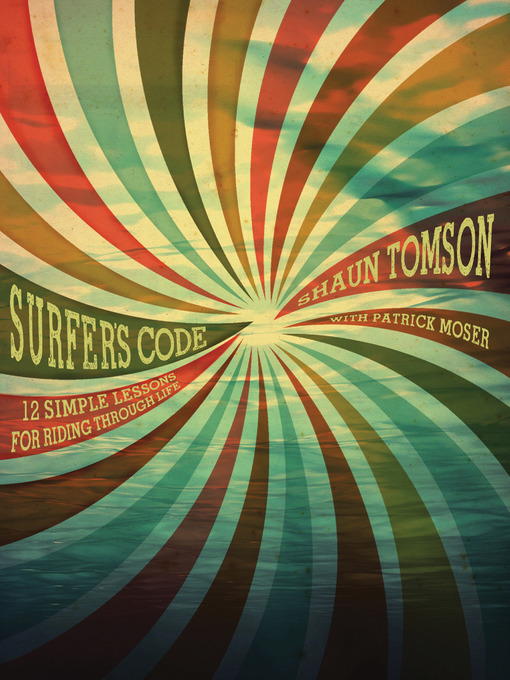 Title details for Surfer's Code by Shaun Tomson - Wait list